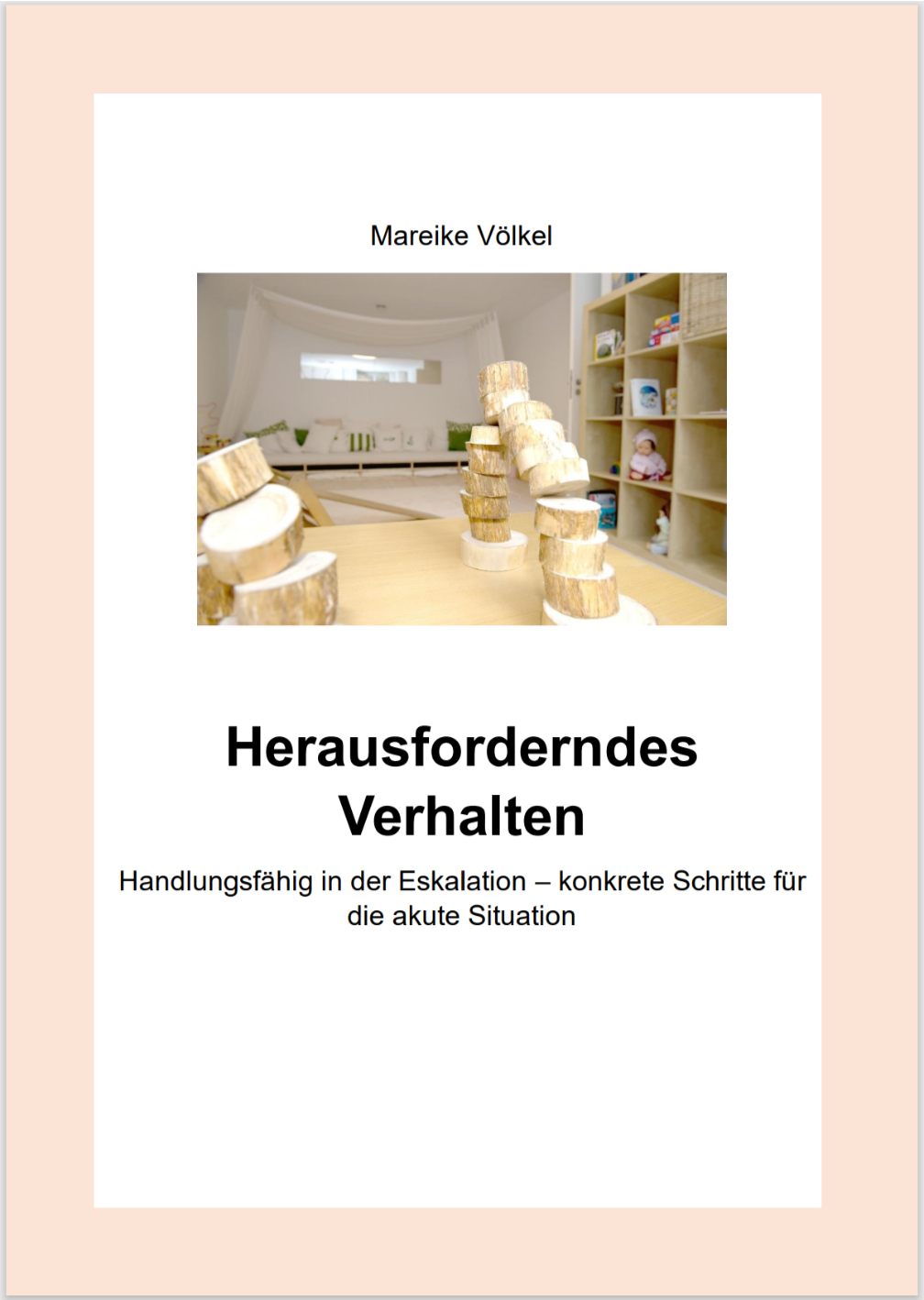 Herausforderndes Verhalten verstehen - Handlungsfähig in der Eskalation